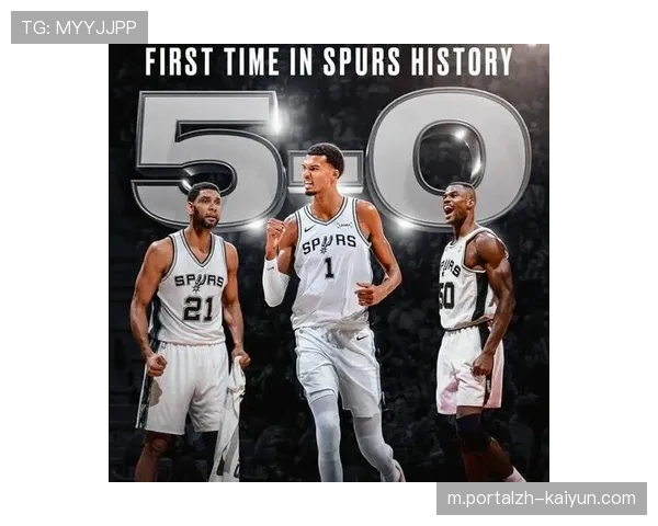 福克斯融入体系角色球员各尽其责 马刺成西部最大黑马